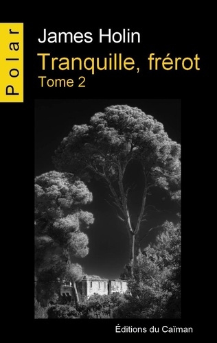 Emprunter Tranquille, frérot Tome 2 livre