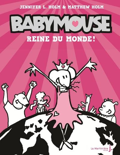 Emprunter Babymouse Tome 1 : Reine du monde ! livre