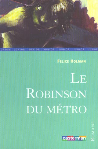 Emprunter Le Robinson du métro livre