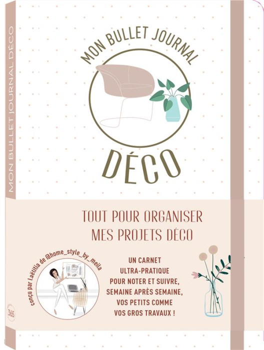 Emprunter Mon bullet journal déco. Tout pour organiser mes projets déco livre