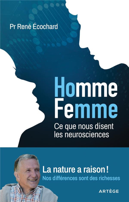 Emprunter Homme, femme... ce que nous disent les neurosciences. La nature a raison ! Nos différences sont des livre