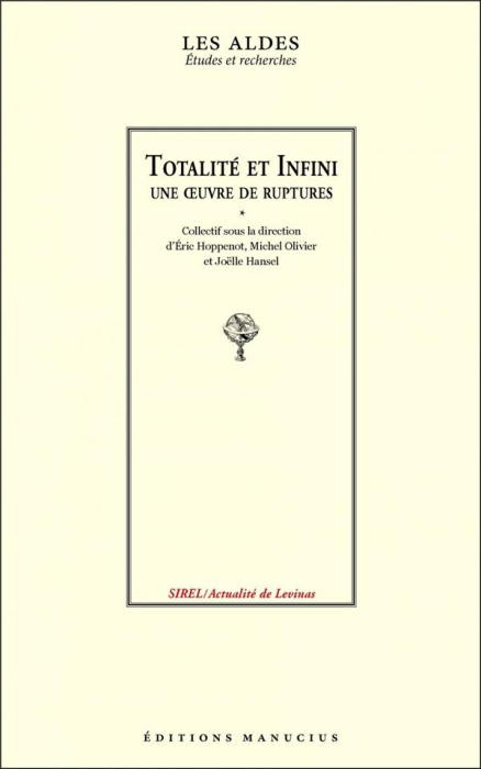 Emprunter Totalité et infini. Une oeuvre de ruptures livre