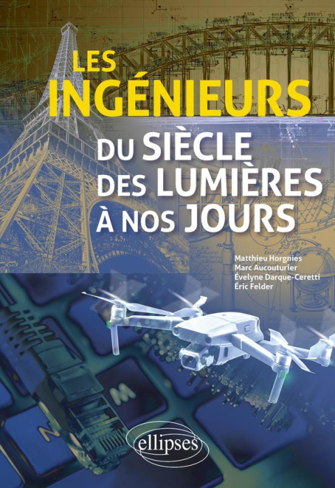 Emprunter Les ingénieurs du siècle des Lumières à nos jours livre