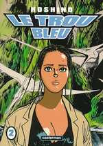 Emprunter Le trou bleu Tome 2 livre