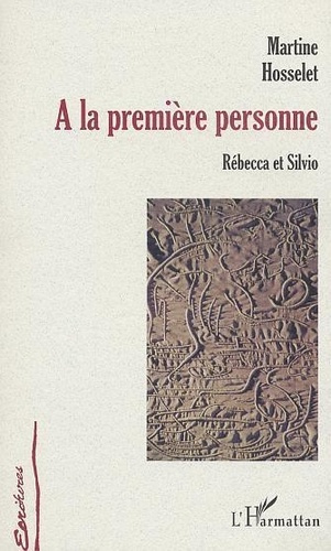 Emprunter A la première personne. Rébecca et Silvio livre