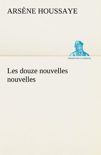 Emprunter Les douze nouvelles nouvelles livre