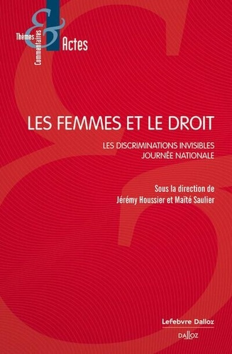 Emprunter Les femmes et le droit. Les discriminations invisibles livre
