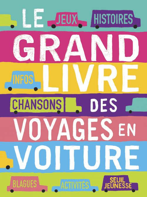 Emprunter Le grand livre des voyages en voiture livre