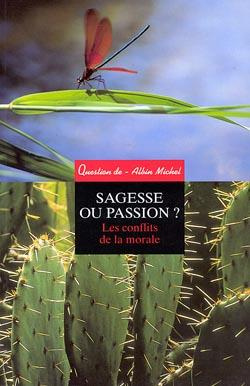 Emprunter SAGESSE OU PASSION ? livre