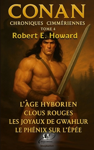 Emprunter Conan, les chroniques Cimmériennes. Tome 4 livre