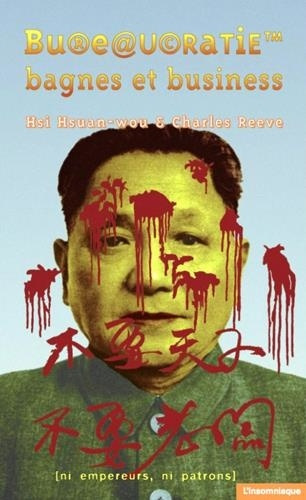 Emprunter Bureaucratie, bagnes et business. Rencontres avec des Chinois livre