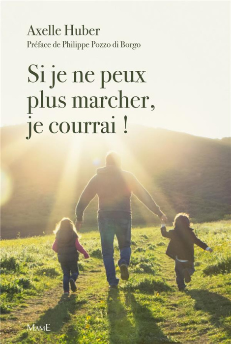 Emprunter Si je ne peux plus marcher, je courrai ! livre