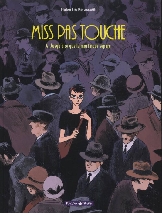 Emprunter Miss Pas Touche Tome 4 : Jusqu'à ce que la mort nous sépare livre