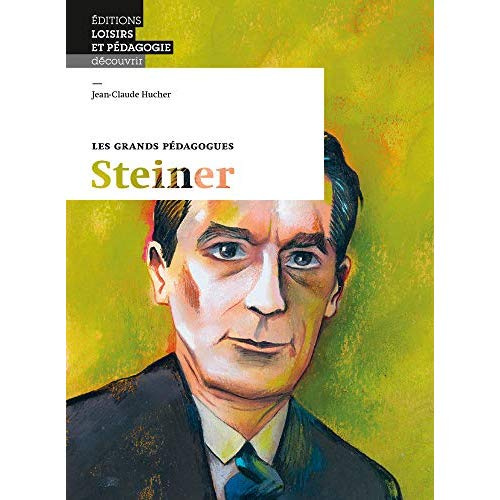 Emprunter Les grands pédagogues. Steiner livre