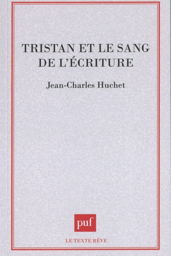 Emprunter Tristan et le sang de l'écriture livre