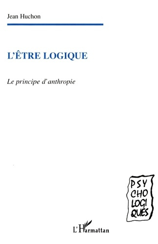Emprunter L'être logique. Le principe d'anthropie livre