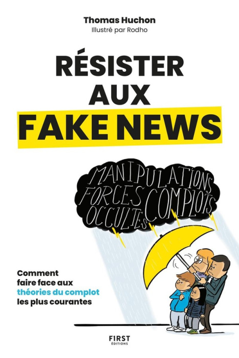 Emprunter Résister aux fake news. Comment faire face aux théories du complot les plus courantes livre
