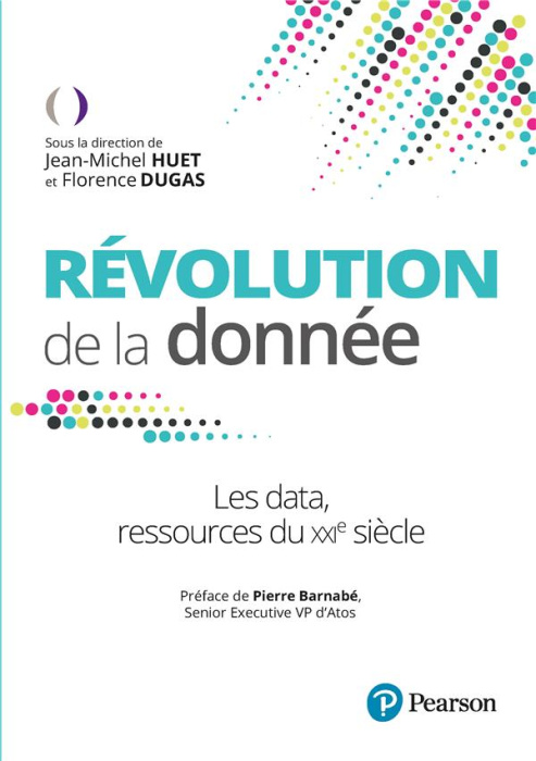 Emprunter Révolution de la donnée. Les data, la ressource du XXIe siècle livre