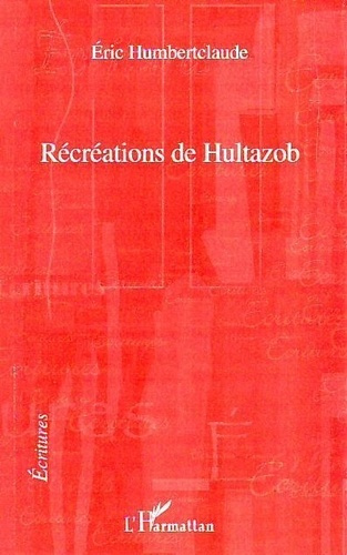 Emprunter Récréations de Hultazob livre