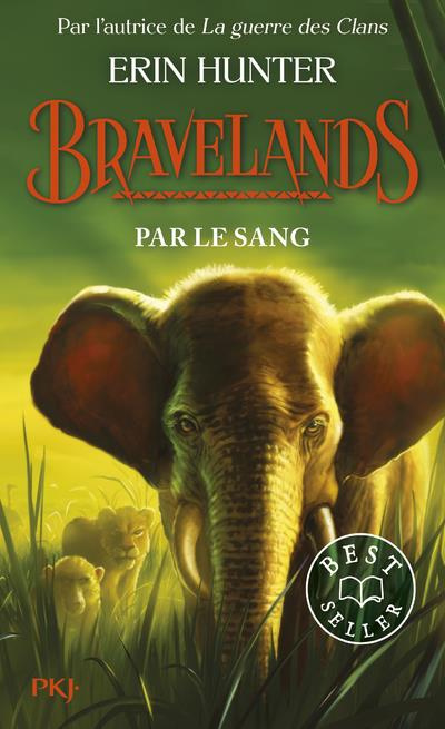 Emprunter Bravelands Tome 3 : Par le sang livre