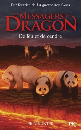 Emprunter Les messagers du Dragon - Tome 6 Du feu et des cendres. 6 livre