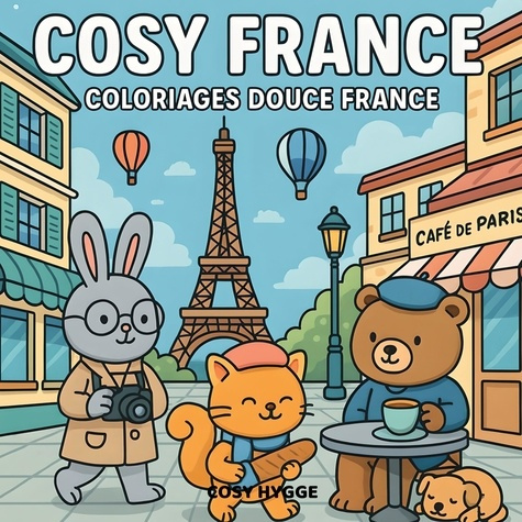 Emprunter Cosy france. Coloriages douce france livre