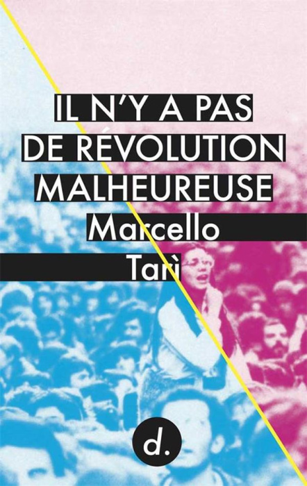 Emprunter Il n y a pas de révolution malheureuse. Le communisme de la destitution livre