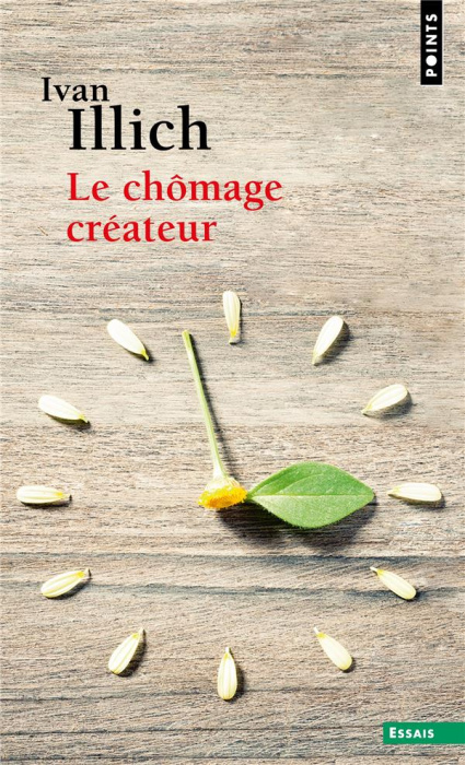 Emprunter Le chômage créateur. Postface à La convivialité livre
