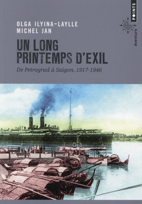 Emprunter Un long printemps d'exil. De Petrograd à Saigon, 1917-1946 livre