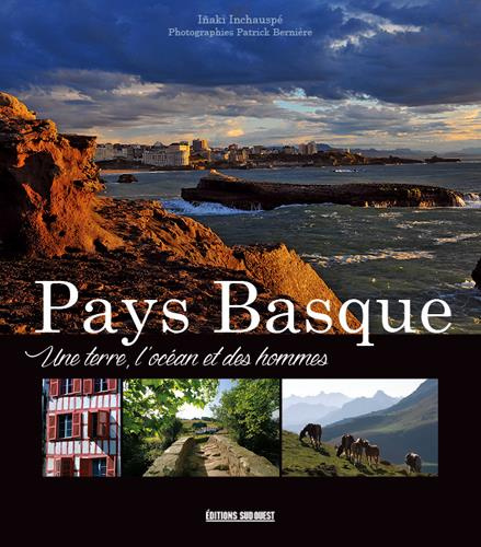 Emprunter Pays Basque. Une terre, l'océan et des hommes livre