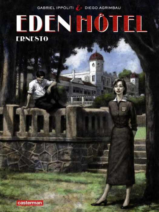 Emprunter Eden Hôtel Tome 1 : Ernesto livre