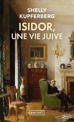 Emprunter Isidor, une vie juive livre