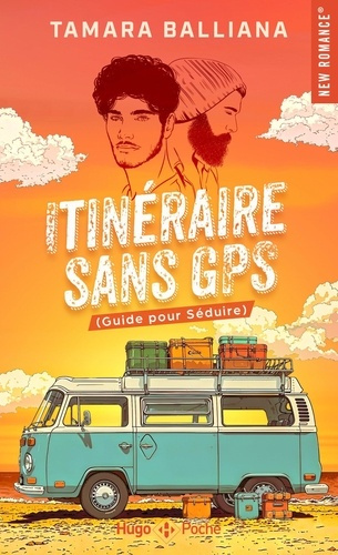 Emprunter Itinéraire sans GPS. (Guide pour Séduire) livre
