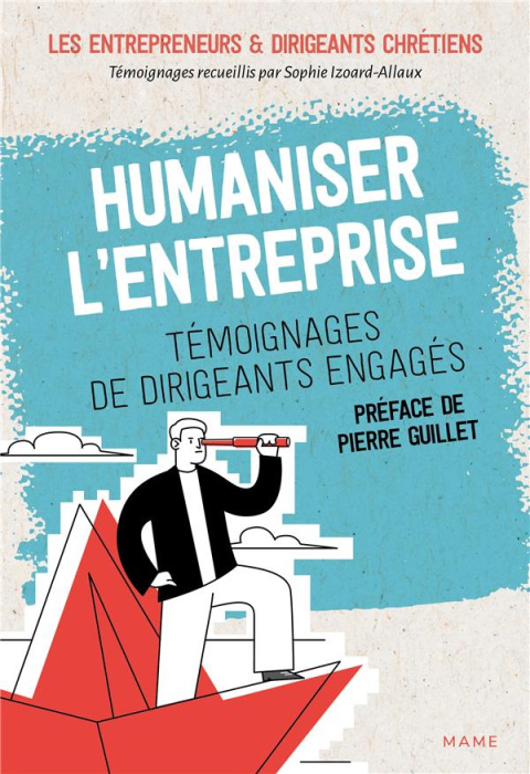 Emprunter Humaniser l'entreprise. Témoignages de dirigeants engagés livre