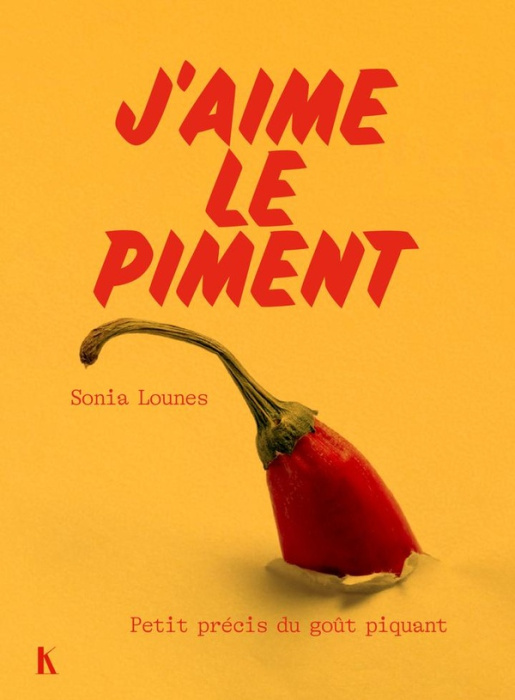 Emprunter J'aime le piment. Petit précis du goût piquant livre