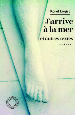 Emprunter J'arrive à la mer. Suivi de Force d'inertie et Le sens de la visite livre