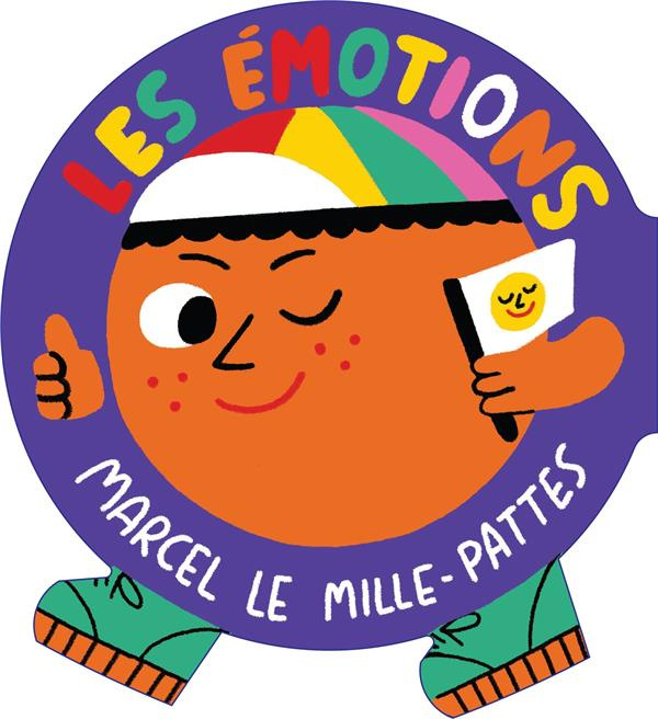 Emprunter Marcel le mille-pattes : Les émotions livre