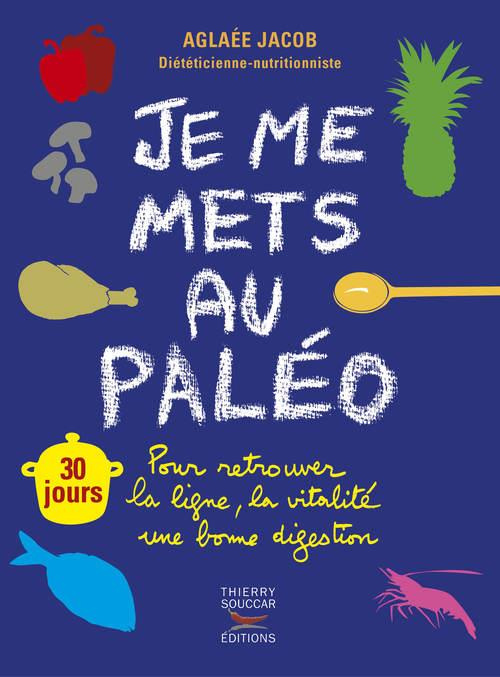 Emprunter Je me mets au paléo livre