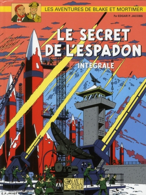 Emprunter Les aventures de Blake et Mortimer : Le secret de l'Espadon. Intégrale, 2e édition livre