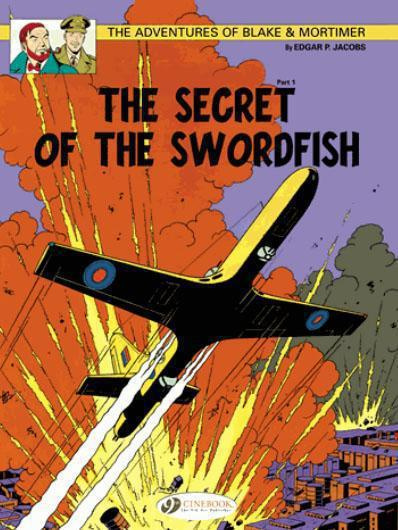 Emprunter BLAKE & MORTIMER - TOME 15 THE SECRET OF THE SWORDFISH PARTIE 1 livre