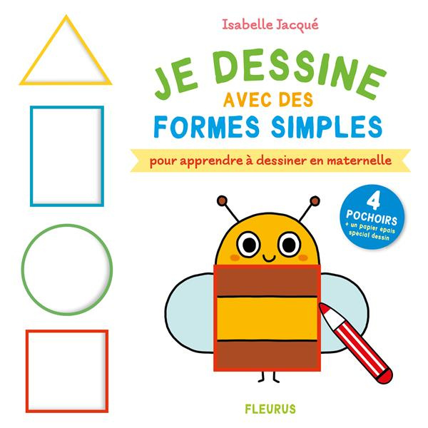 Emprunter Je dessine avec des formes simples. Pour apprendre à dessiner en maternelle livre