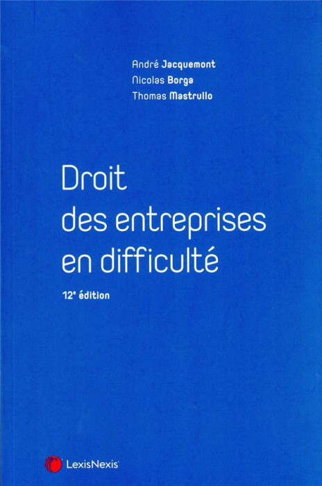 Emprunter Droit des entreprises en difficulté. 12e édition livre