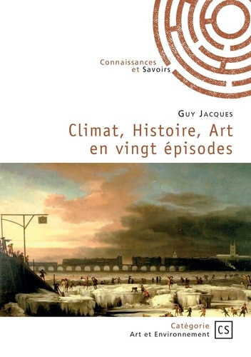 Emprunter Climat, Histoire, Art en vingt épisodes livre