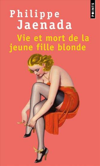 Emprunter Vie et mort de la jeune fille blonde livre