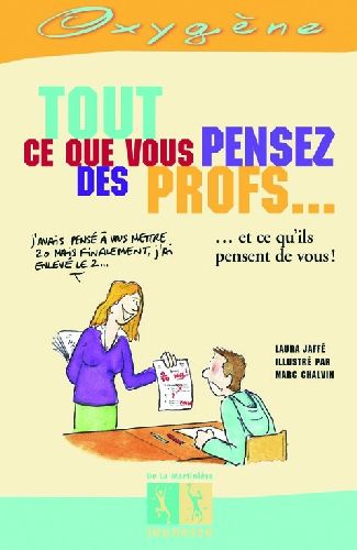 Emprunter Tout ce que vous pensez des profs... livre