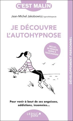 Emprunter Je découvre l'autohypnose livre