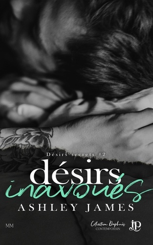 Emprunter Desirs interdits. Tome 2, Désirs inavoués livre