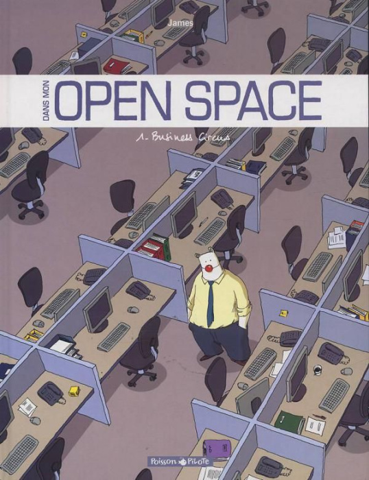 Emprunter Dans mon Open Space Tome 1 : Business Circus livre