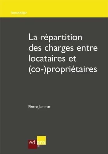 Emprunter La répartition des charges entre locataires et (co) propriétaires livre