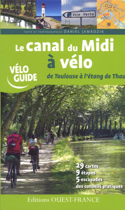 Emprunter Le Canal du midi à vélo, de Toulouse à l'étang de Thau livre